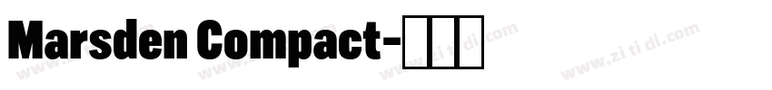 Marsden Compact字体转换